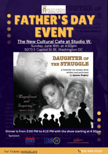 Father's Day "Daughter of the Struggle" Tribute Show by Ayanna Gregory